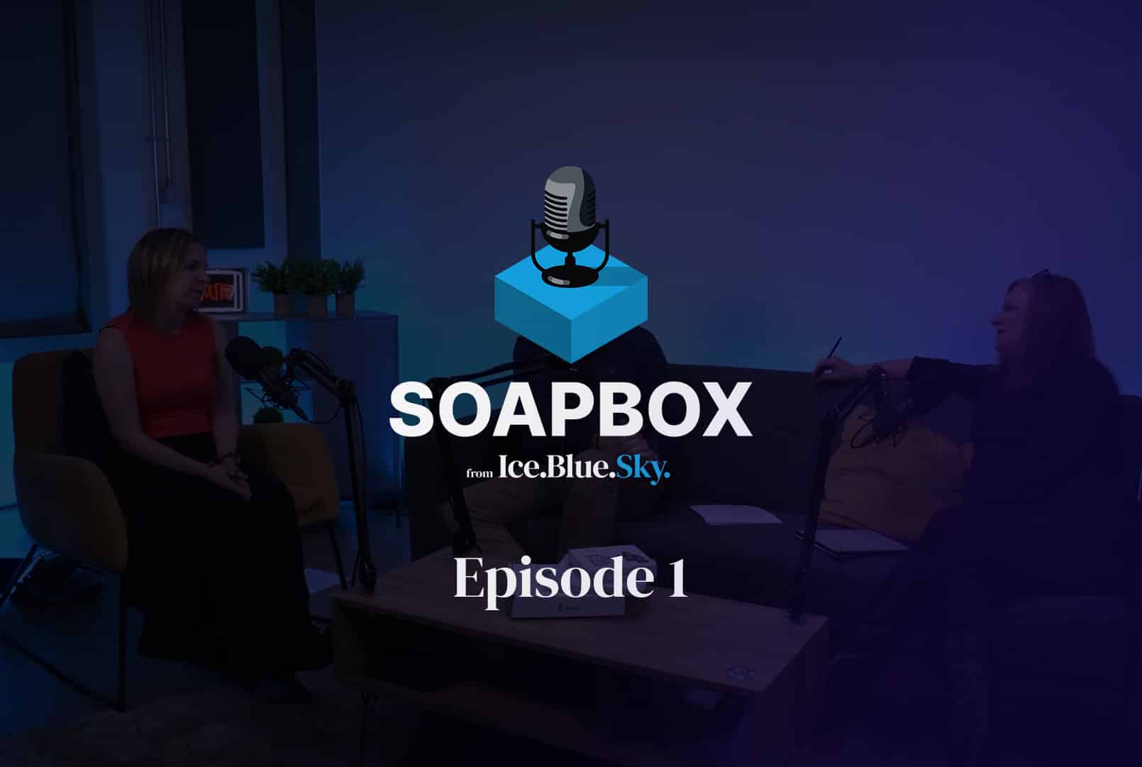 SoapBox Thumbnail - Episode 1